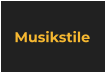 Musikstile