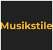 Musikstile